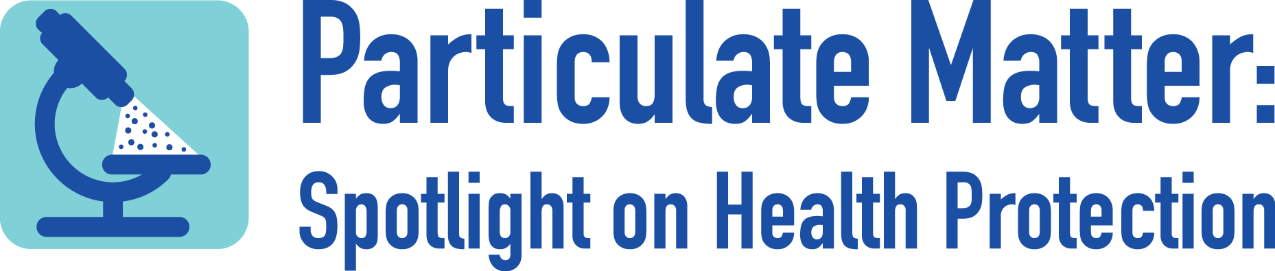 Particulate Matter: Spotlight on Health Protection